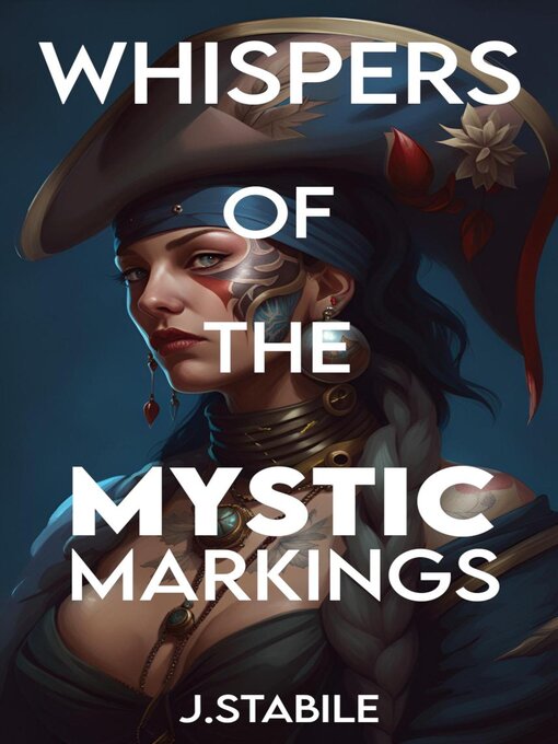 Title details for Whispers of the Mystic Markings by Joey Stabile Jr. - Available